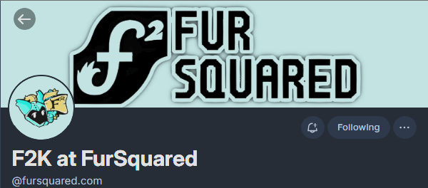 Screenshot of the FurSquared Bluesky social media profile, with FurSquared promotional logos/banner and text: F2K at FurSquared @fursquared.com